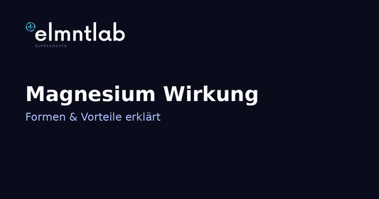 Magnesium Wirkung und Formen – welcher Magnesiumtyp ist der beste?