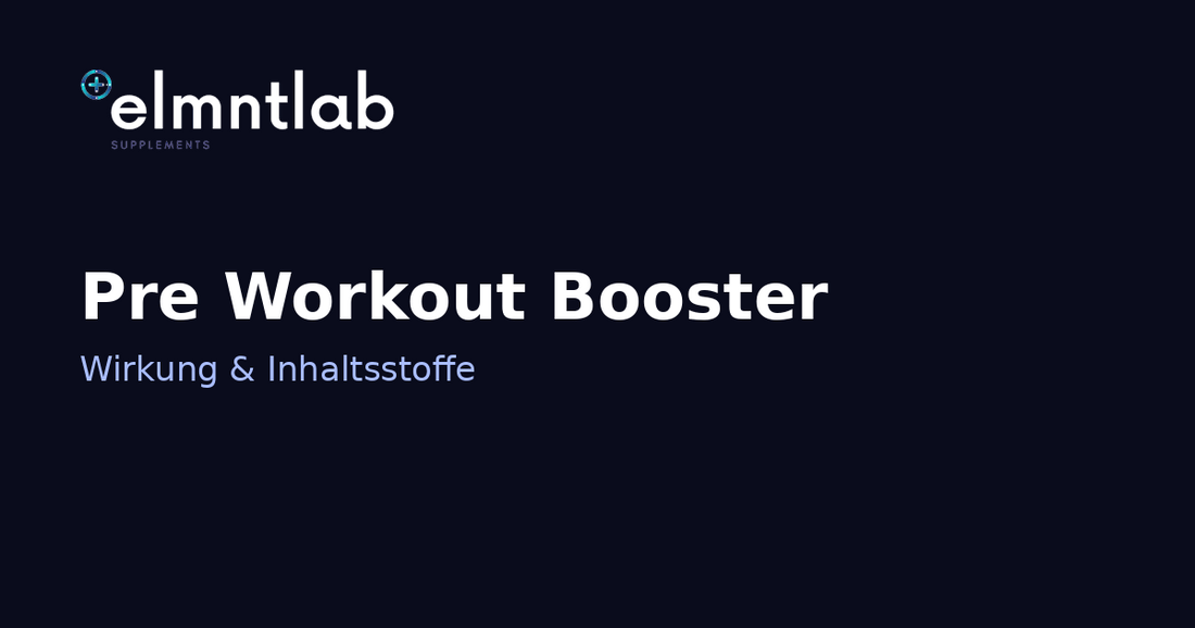 Pre-Workout Booster – Wirkung, Inhaltsstoffe und richtige Einnahme